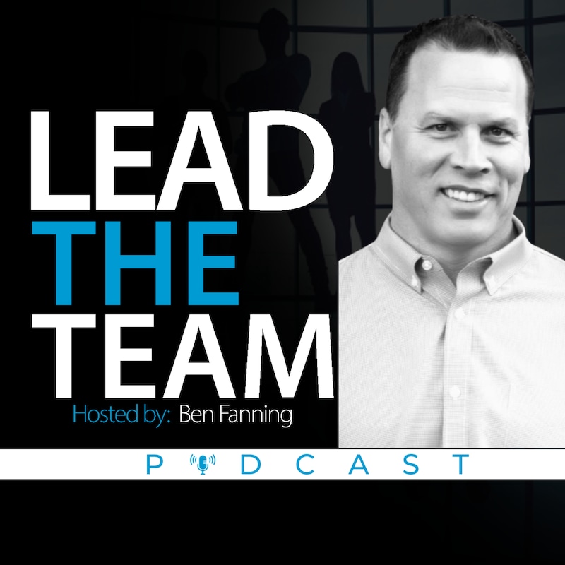Artwork for podcast Lead the Team (Top 2% of Podcasts)