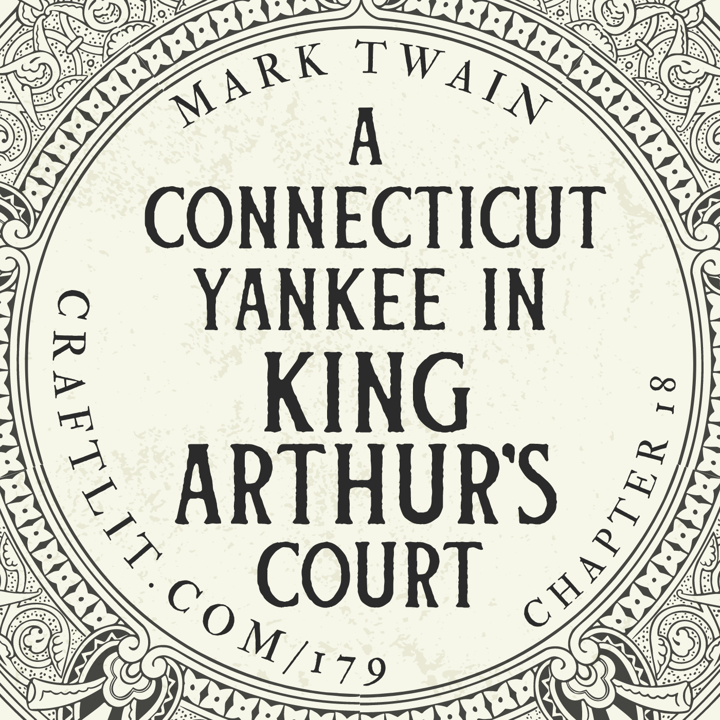 179: Ch 18 — A Connecticut Yankee in King Arthur's Court episode artwork