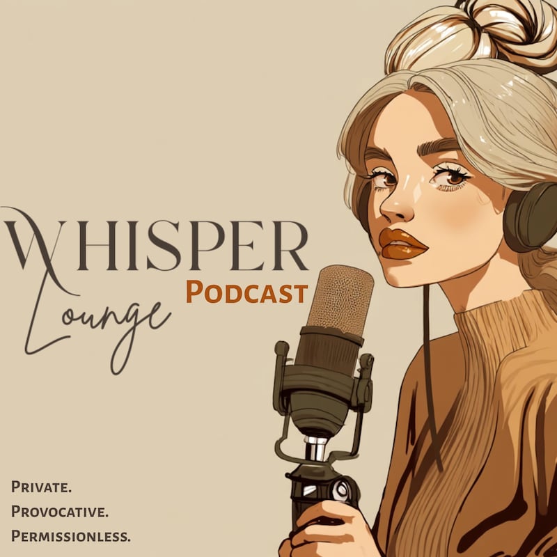 Artwork for podcast Whisper Lounge Podcast