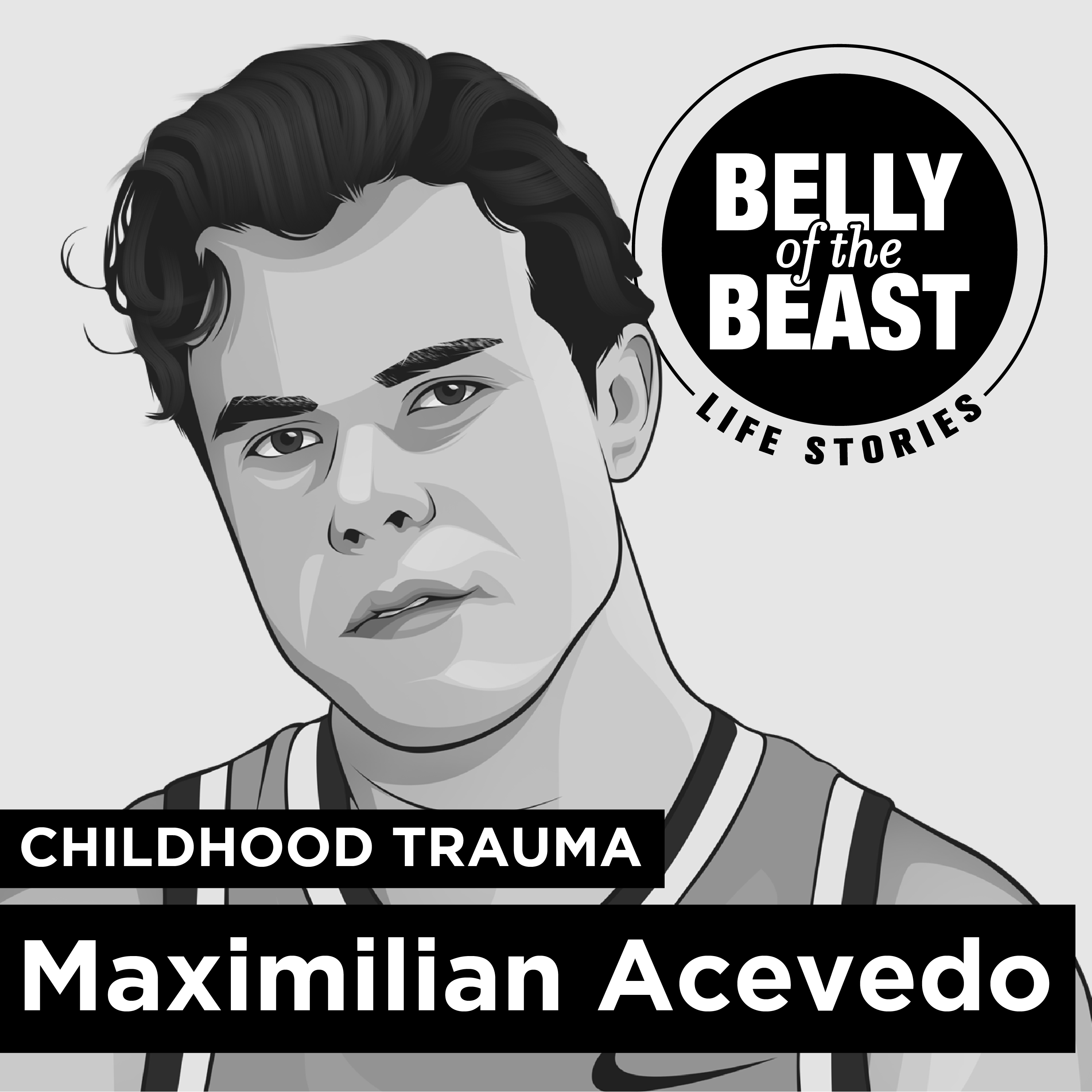 Childhood Drama with Maximilian Acevedo
