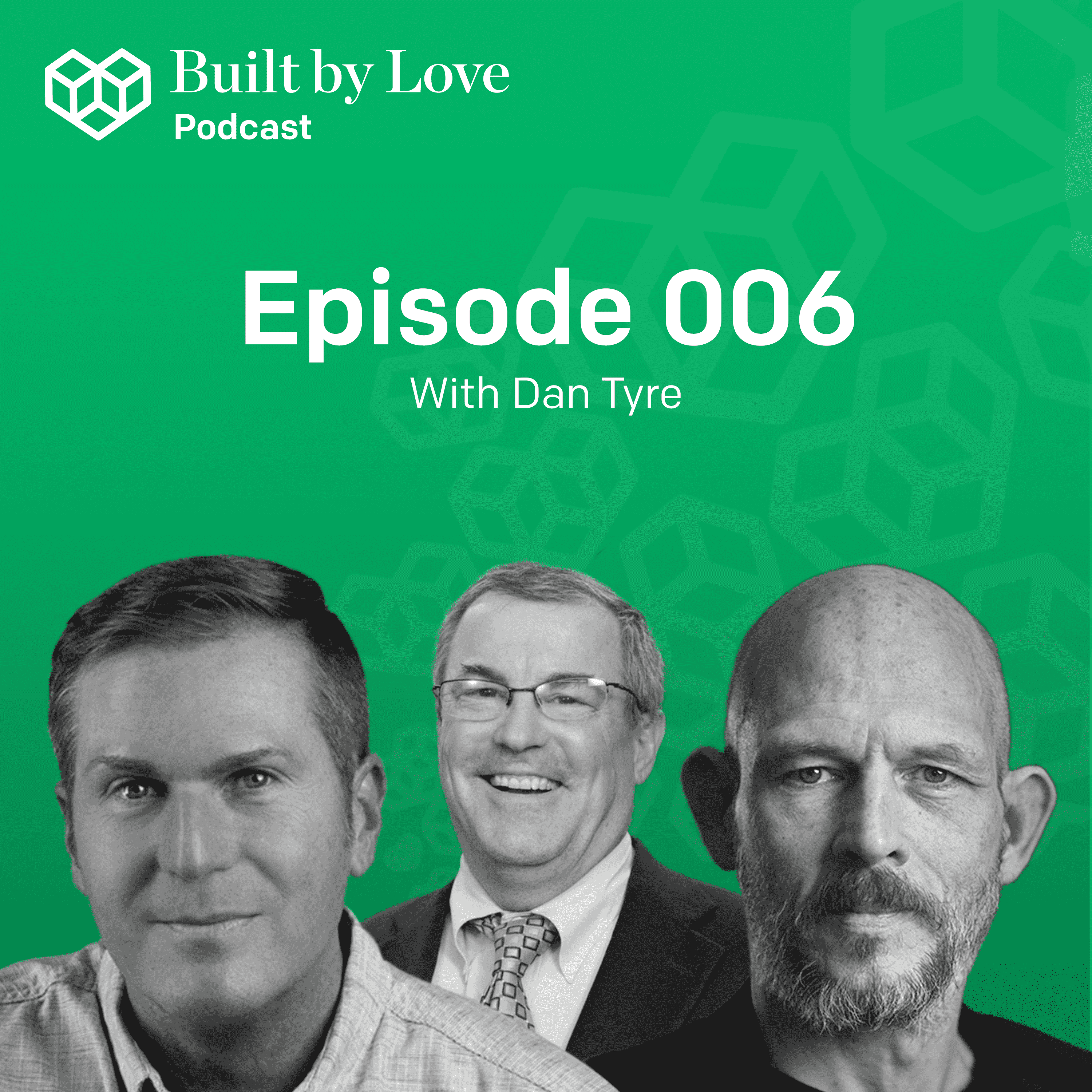 Built by Love®