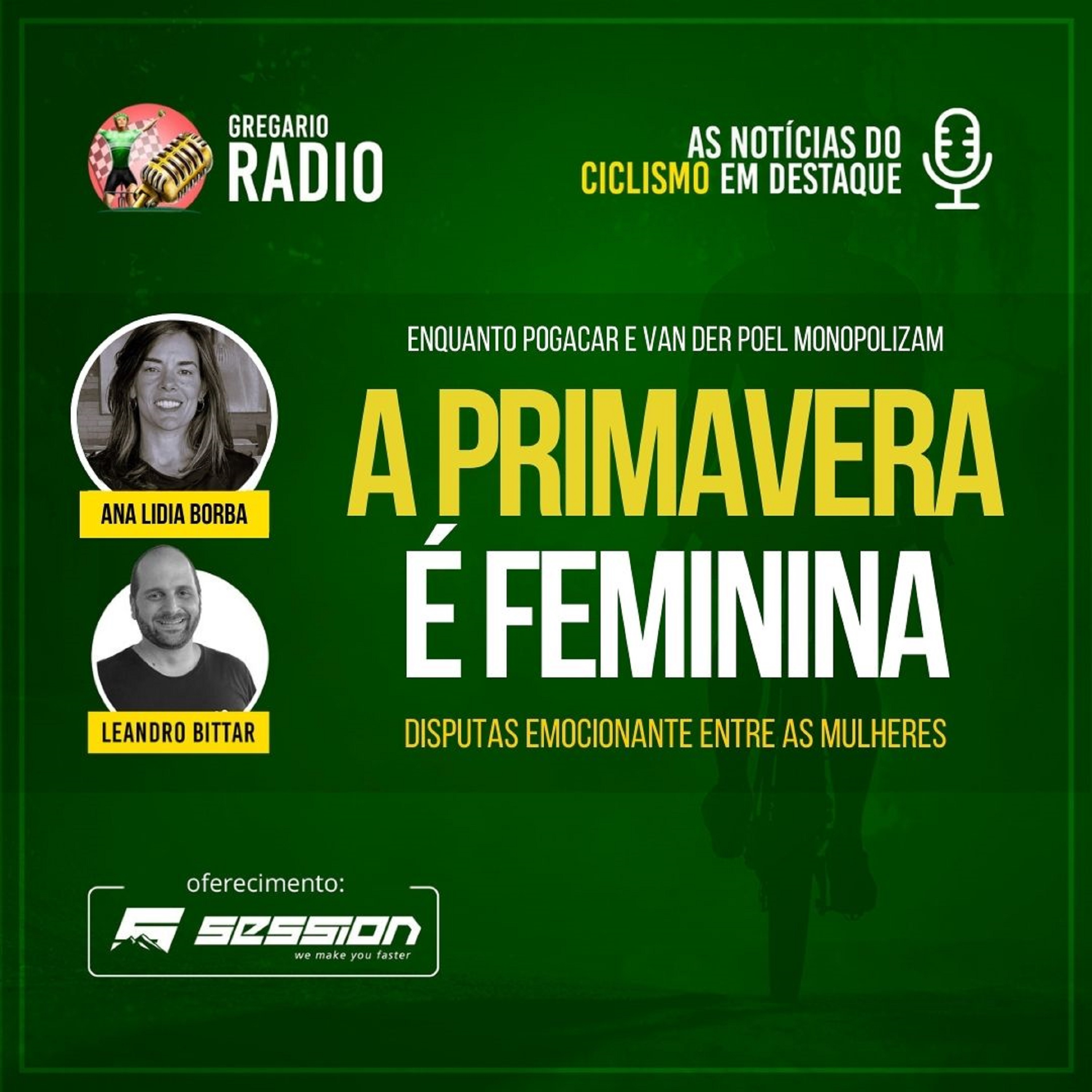RADIO - A Primavera do Ciclismo Feminino e Pogacar monstro na Liège