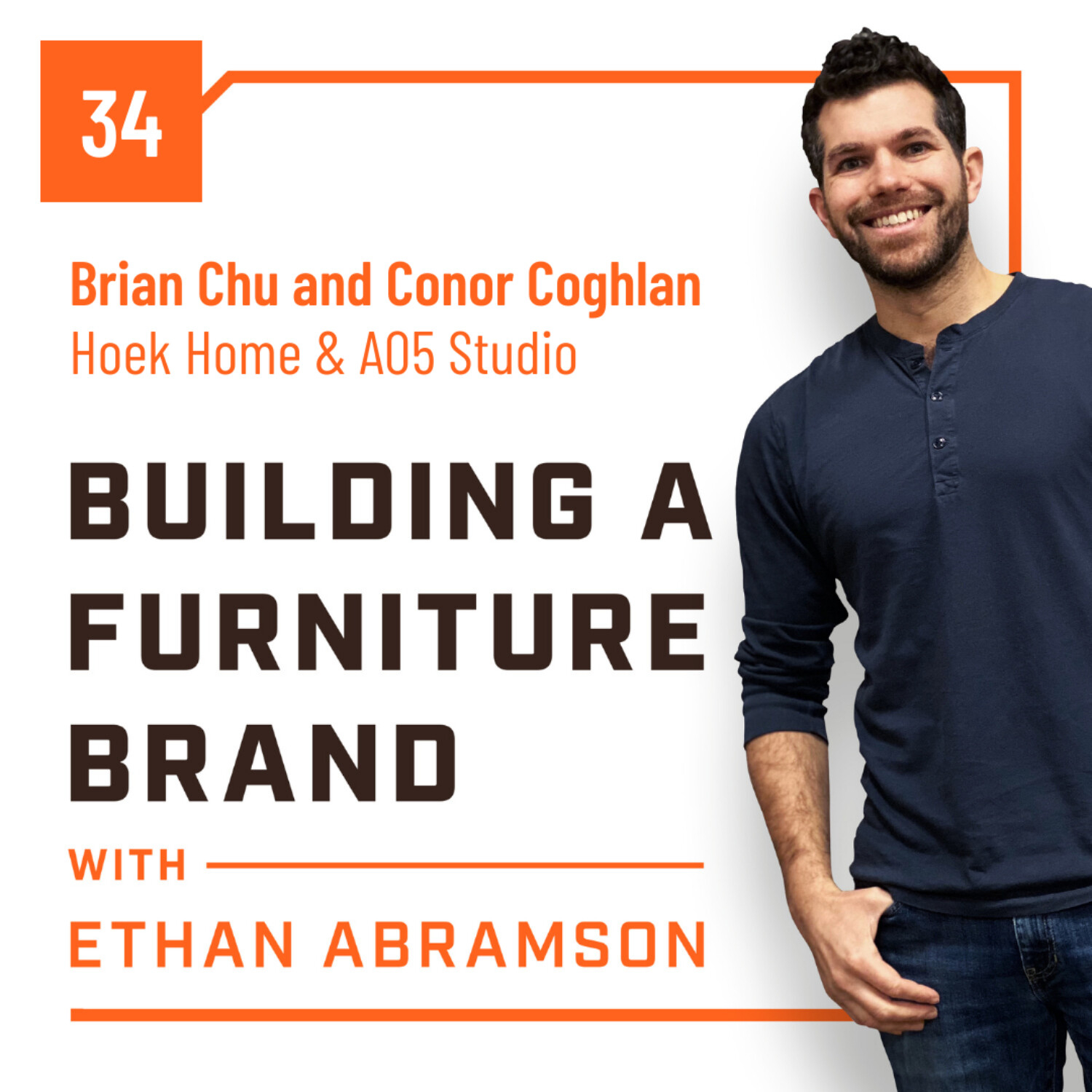 Building a Furniture Brand with Ethan Abramson