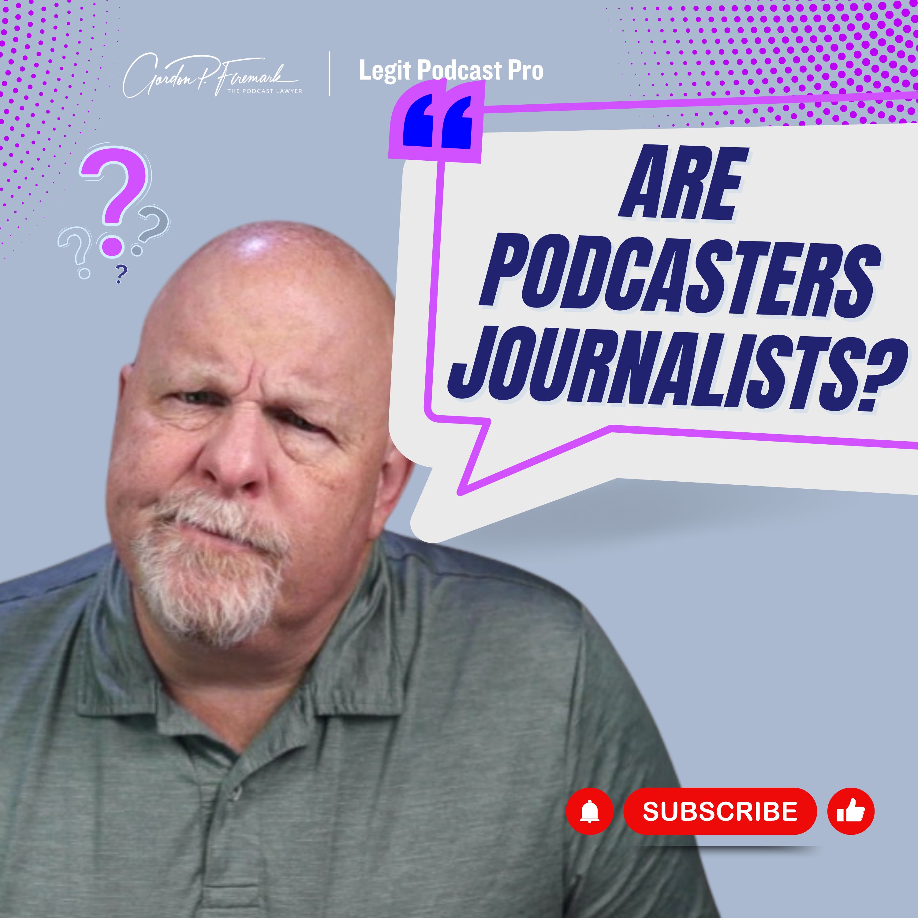Are Podcasters Journalists?  Navigating Law & Ethics in Digital Media