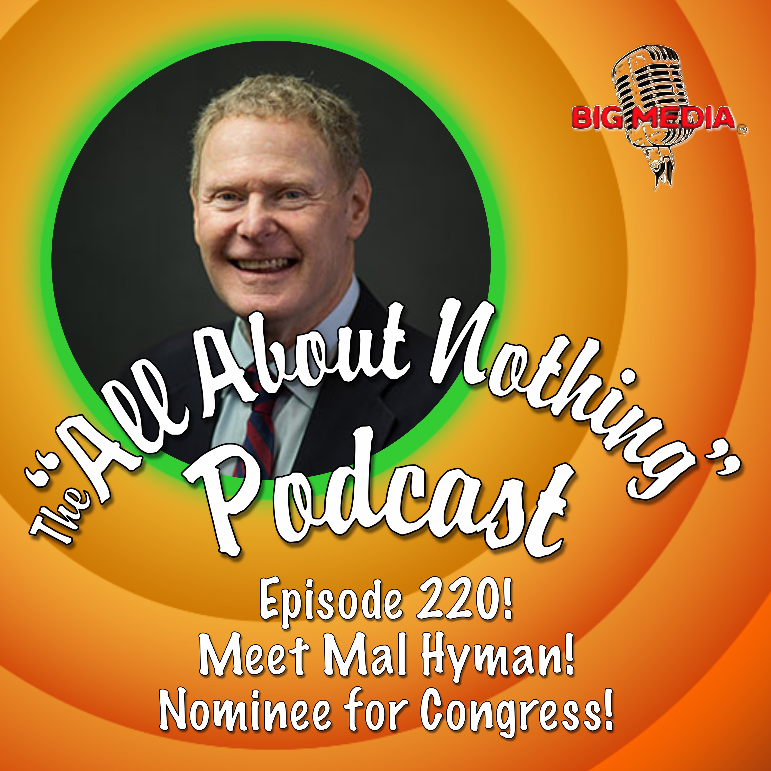 Meet Mal Hyman; Democratic Nominee for Congress (S.C. Dist 7)! episode artwork