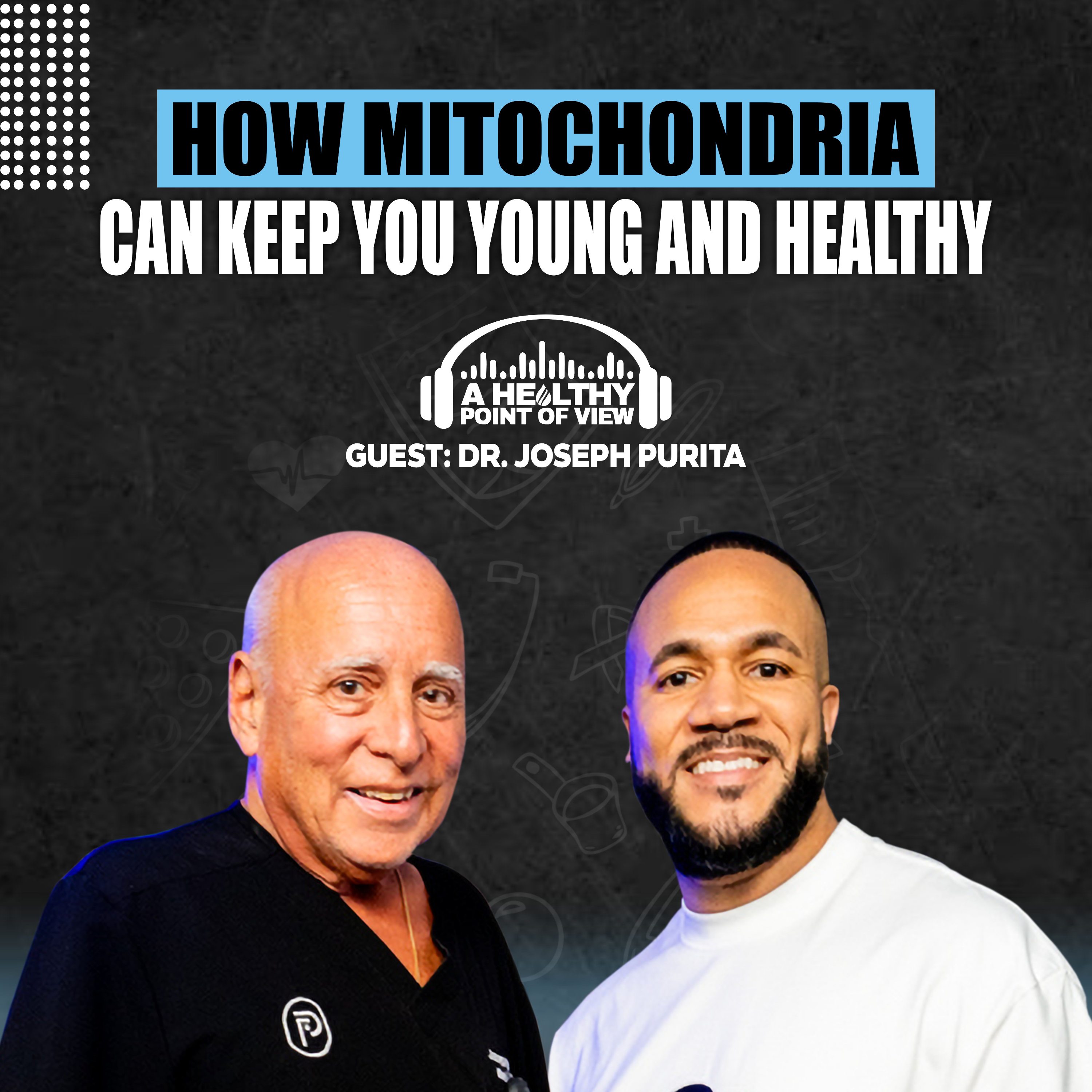 A Healthy Point of View Podcast w/ Sam Tejada