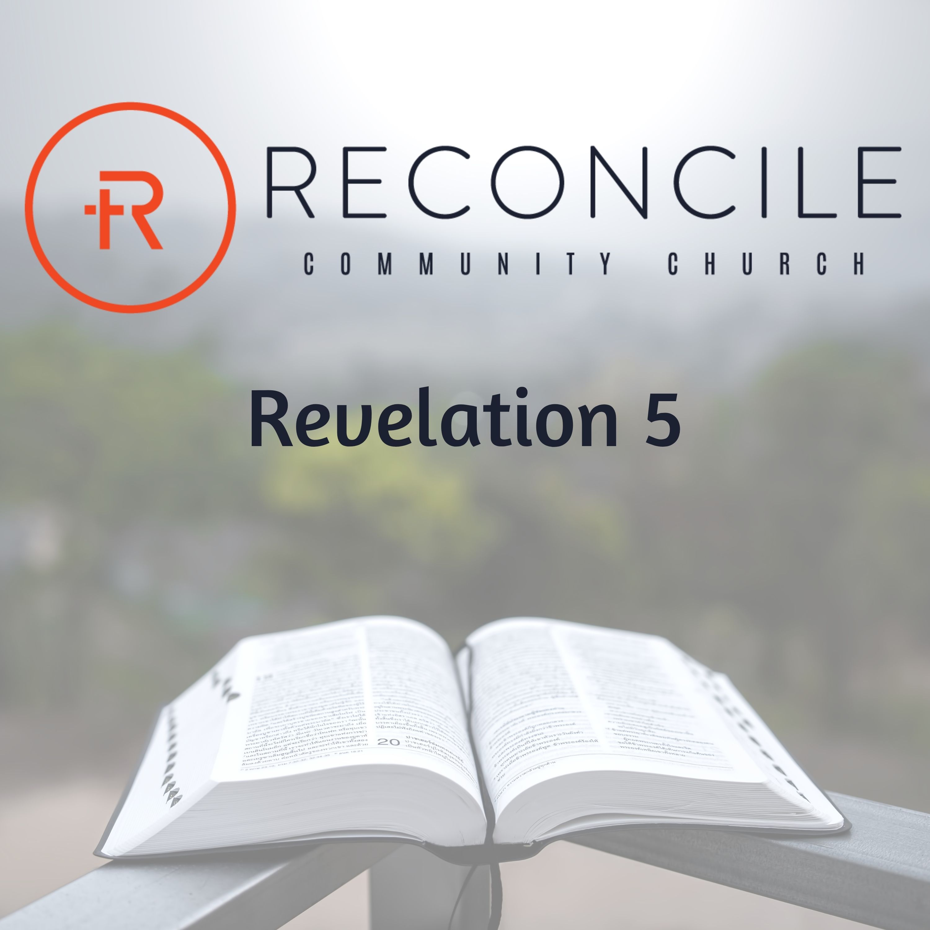 Revelation 5 | Reconcile Community Church episode artwork
