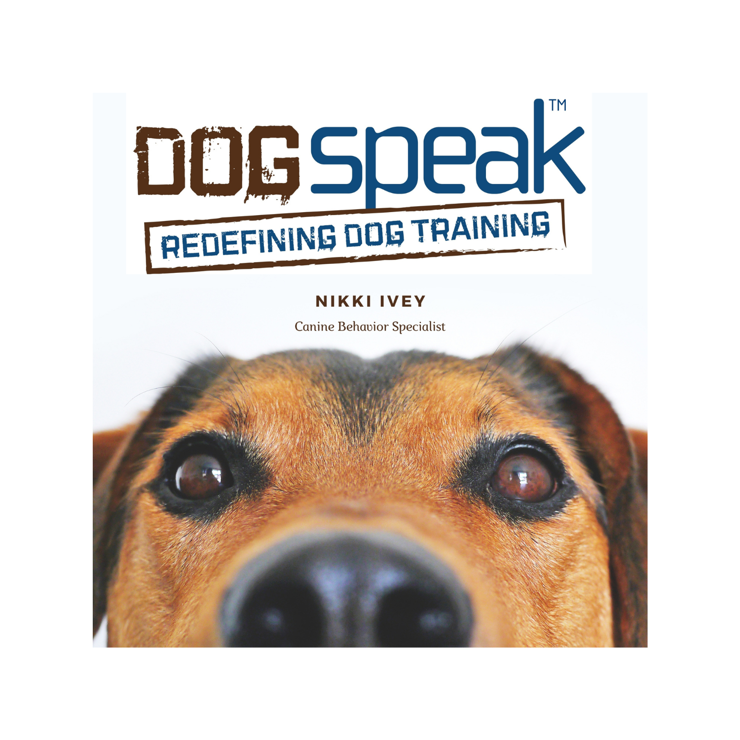 Show artwork for DogSpeak: Redefining Dog Training