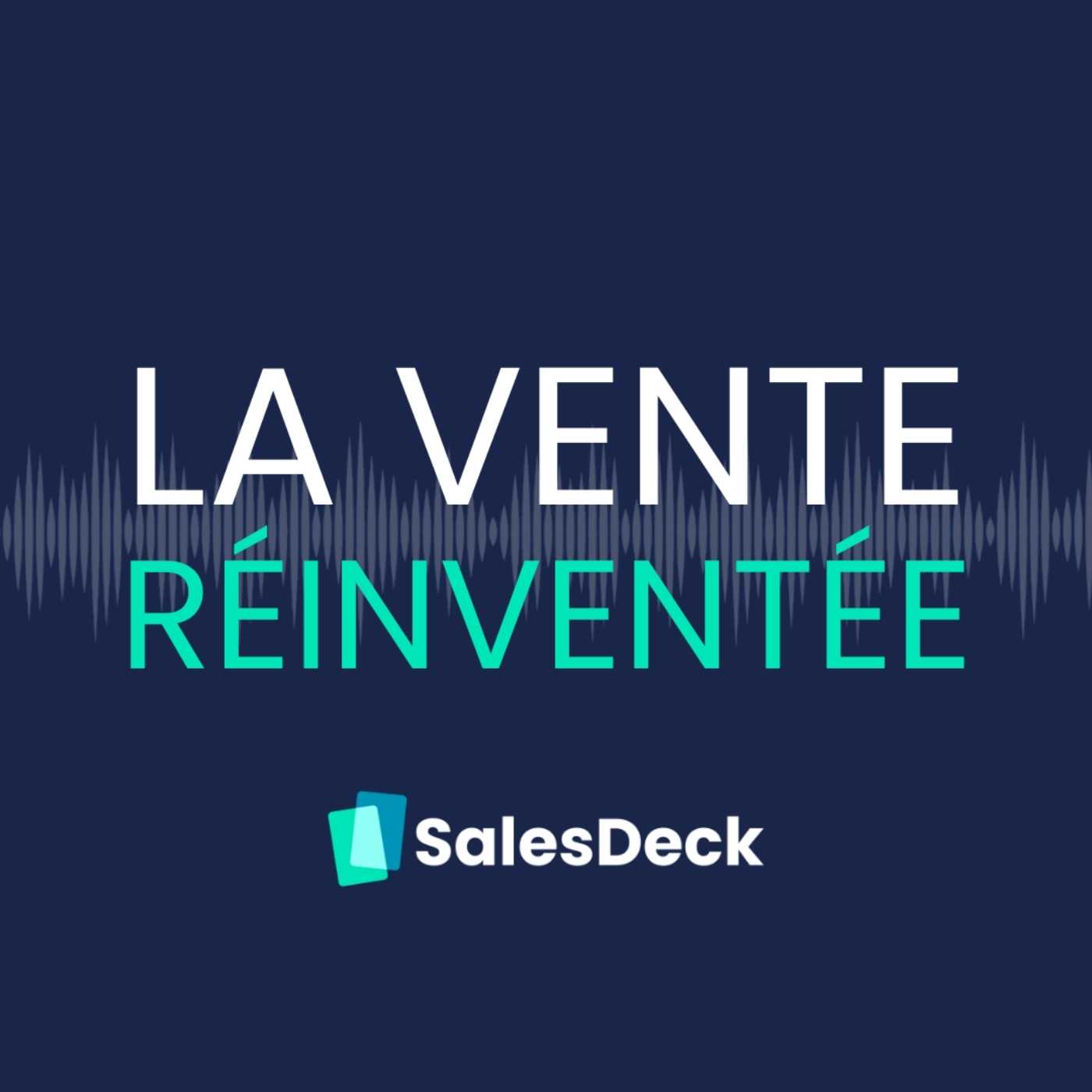Artwork for podcast La vente réinventée
