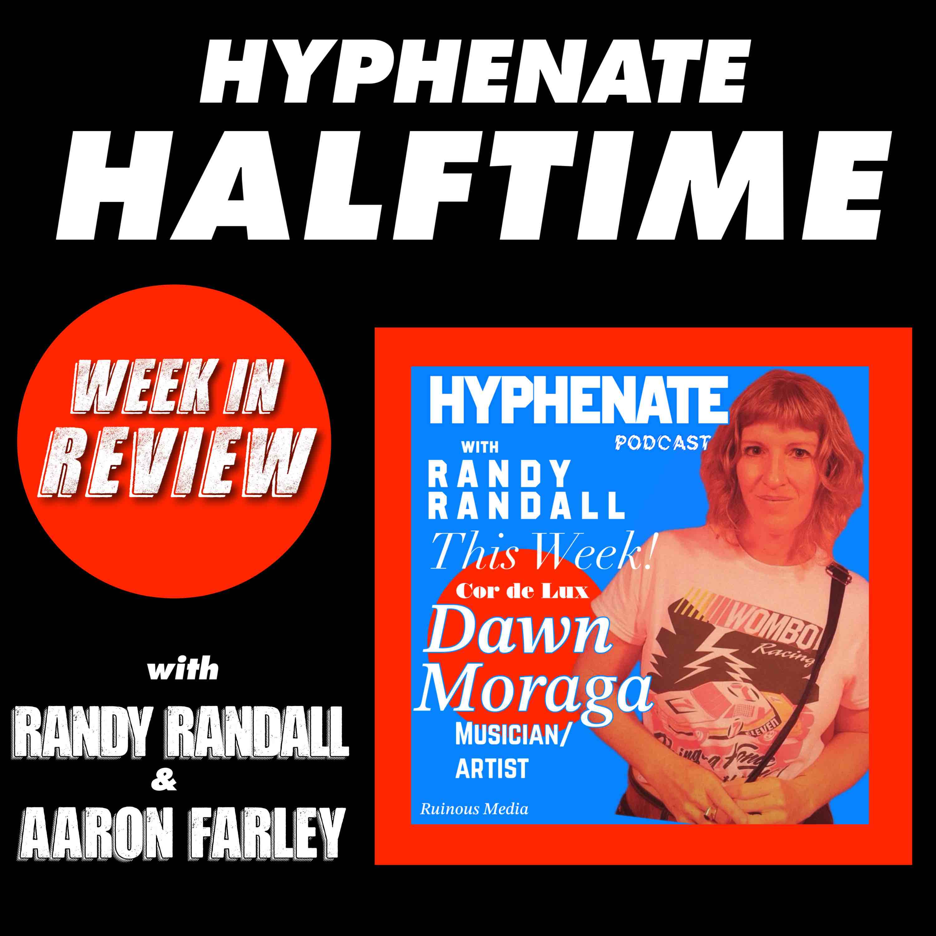 Hyphenate Halftime Dawn Moraga episode artwork