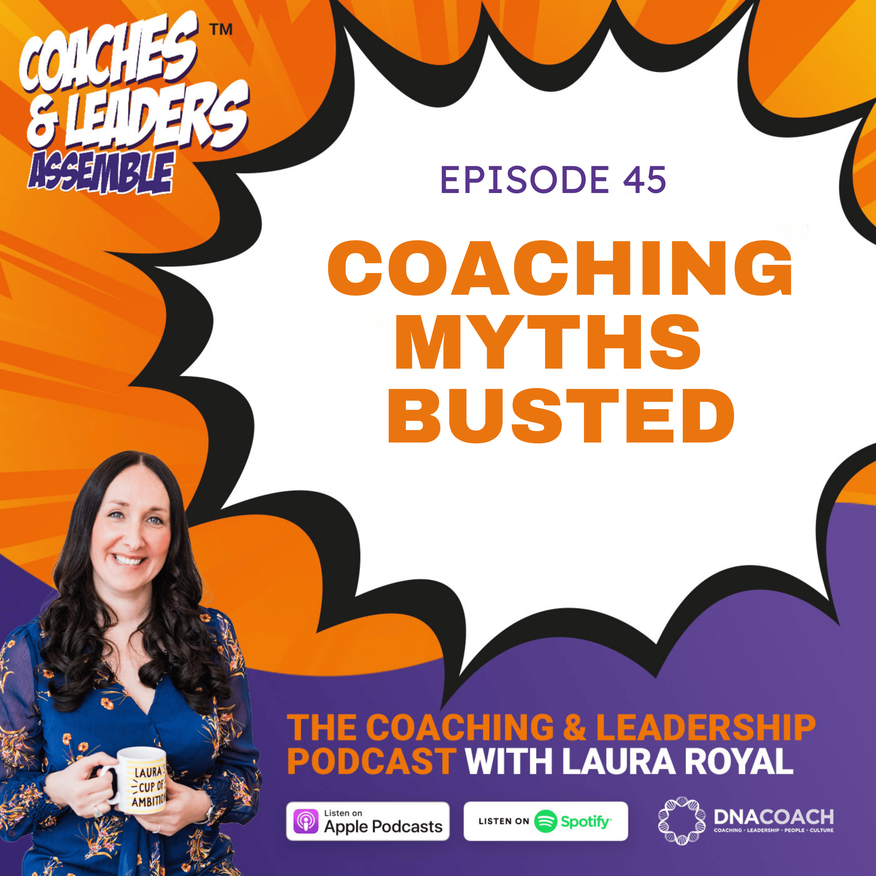 Coaches & Leaders Assemble: The Coaching and Leadership Podcast