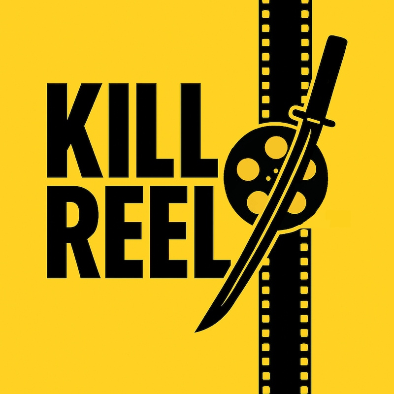 Artwork for podcast Kill Reel