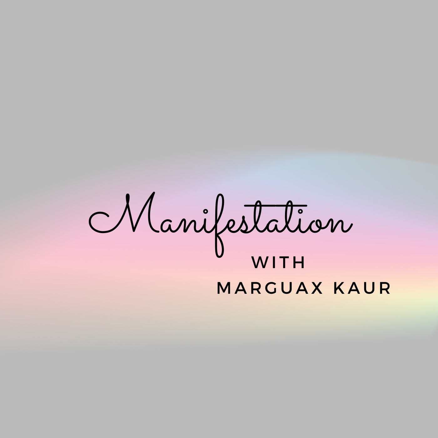 Manifestation with Margaux