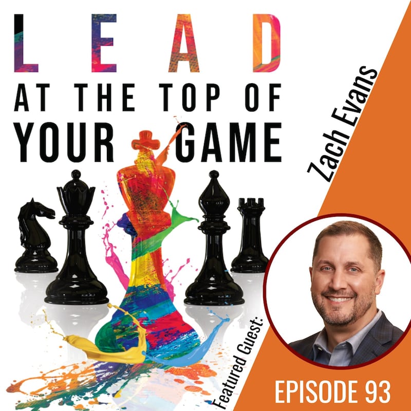 Artwork for podcast Lead at the Top of Your Game