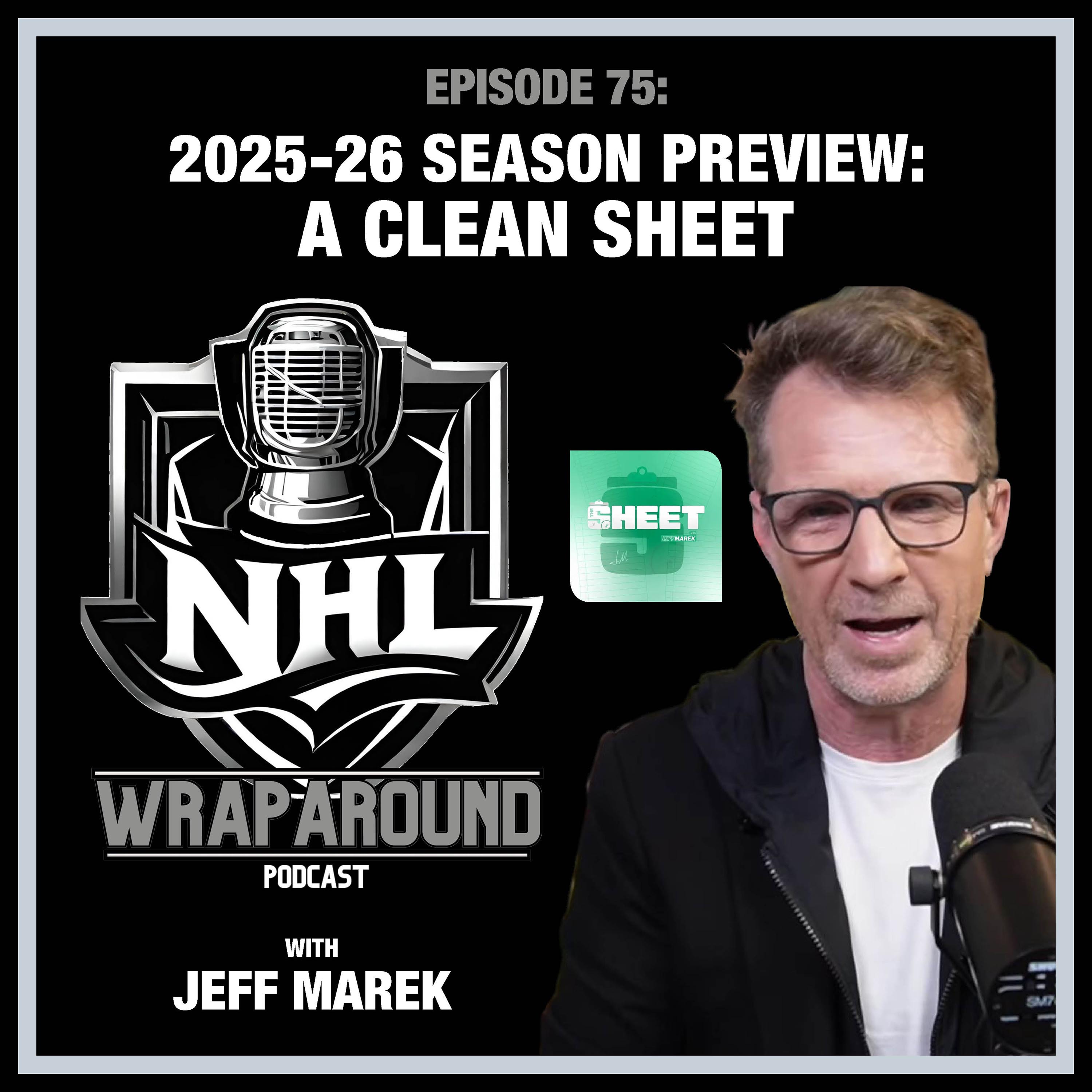 Episode 75 - 2025-26 Season Preview - A Clean Sheet with Jeff Marek