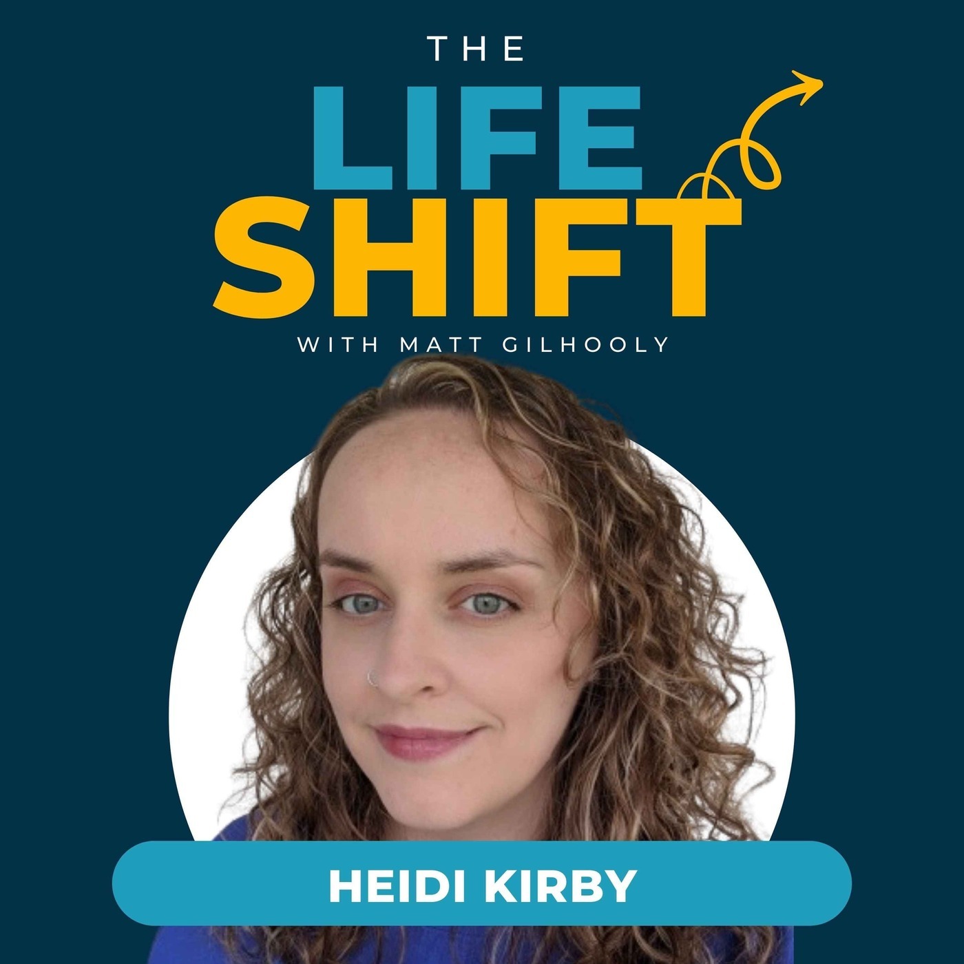 The Life Shift | Conversations About Life Before and After