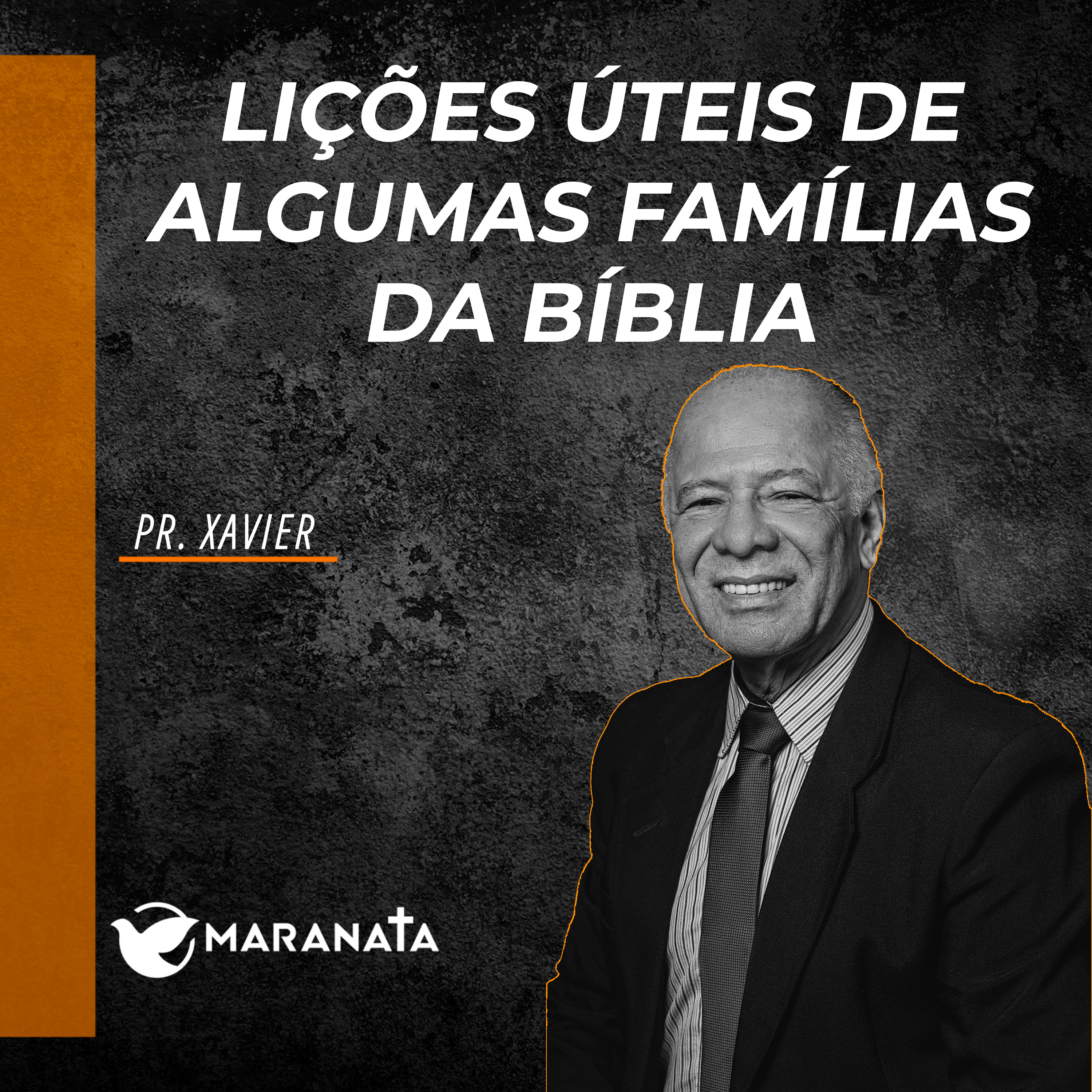 Lições úteis de algumas famílias da bíblia - Pr. Xavier episode artwork