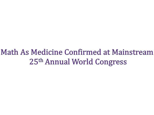 Math As Medicine Confirmed at Mainstream  25th Annual World Congress episode artwork