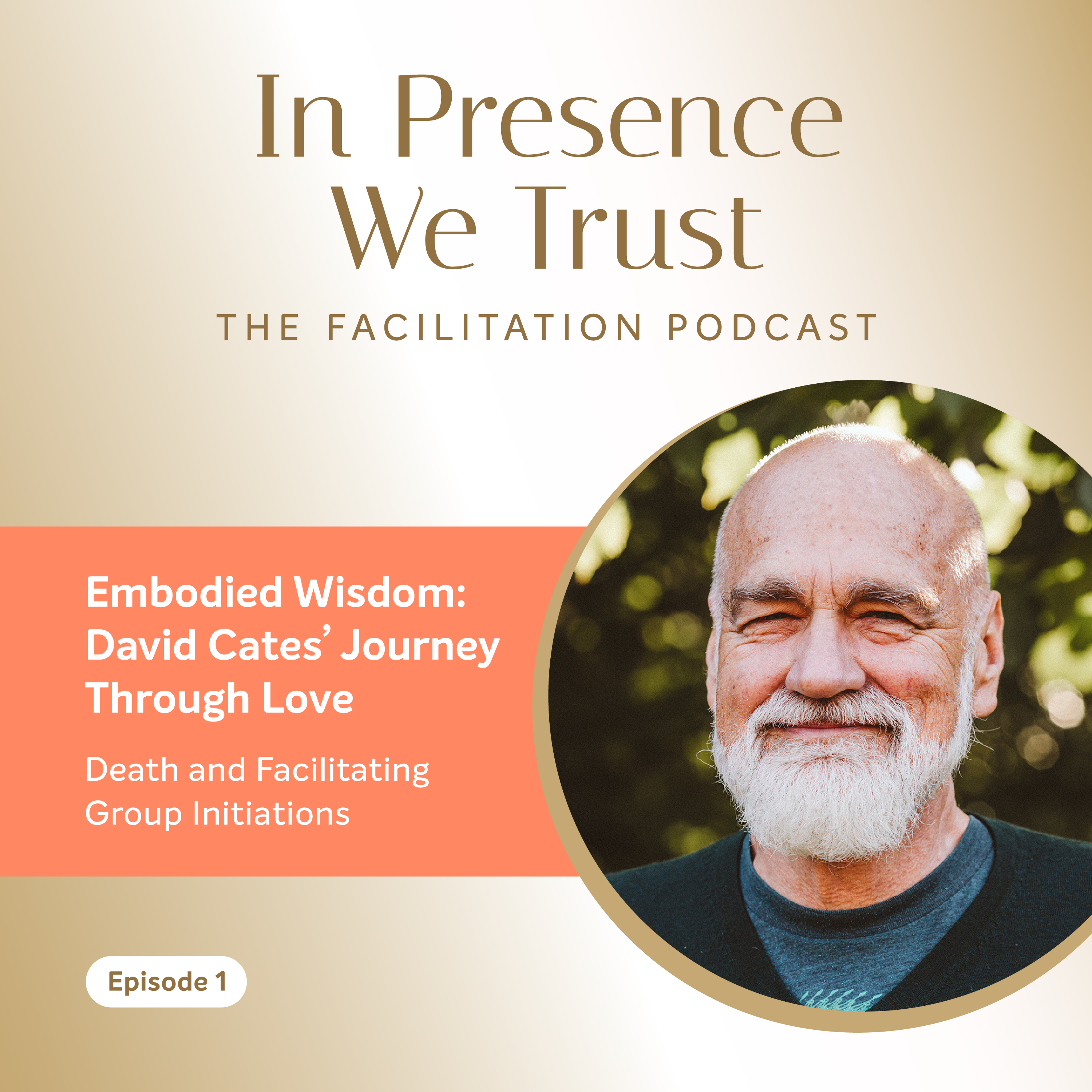 In Presence We Trust: The Facilitation Podcast