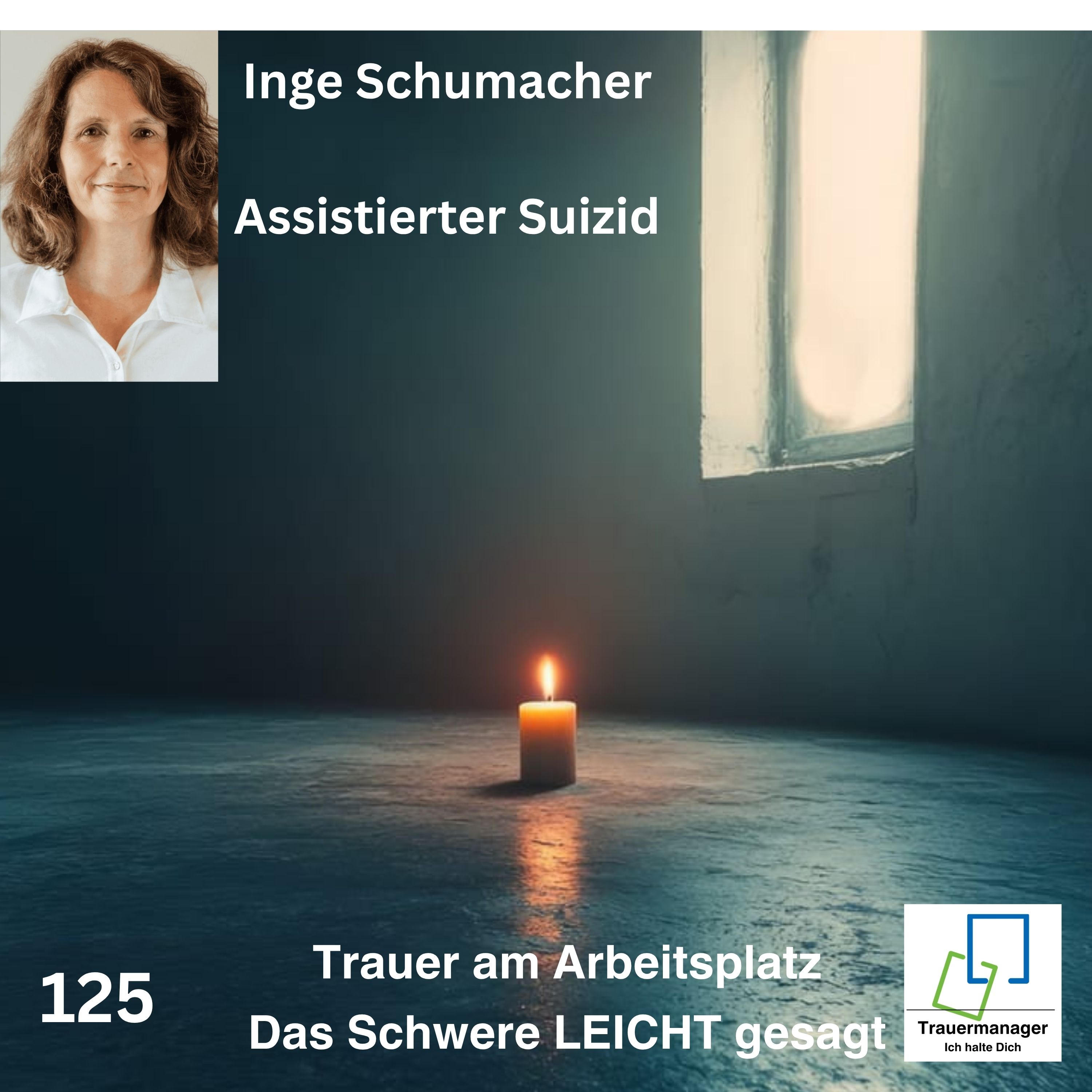 Trauer am Arbeitsplatz: Dürfen die das? Inge Schumacher im Gespräch episode artwork