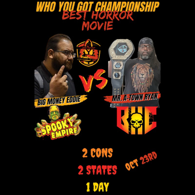 The Who You Got Challenge - NYC vs. FL - Best Horror Movie episode artwork