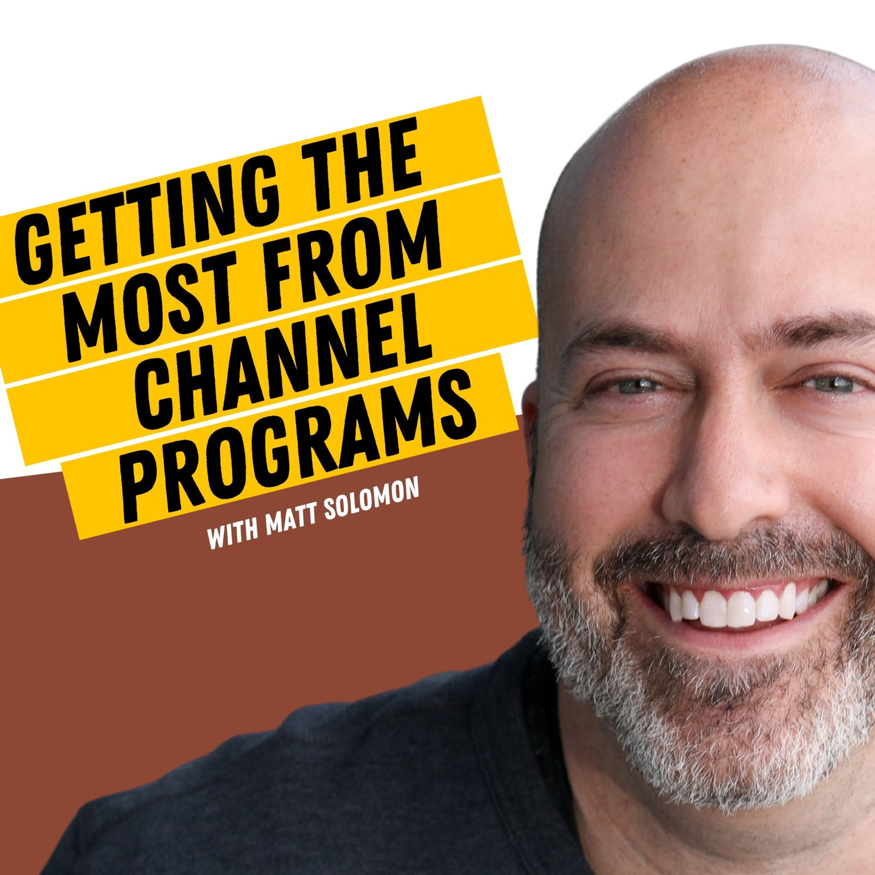 Getting The Most From Channel Programs