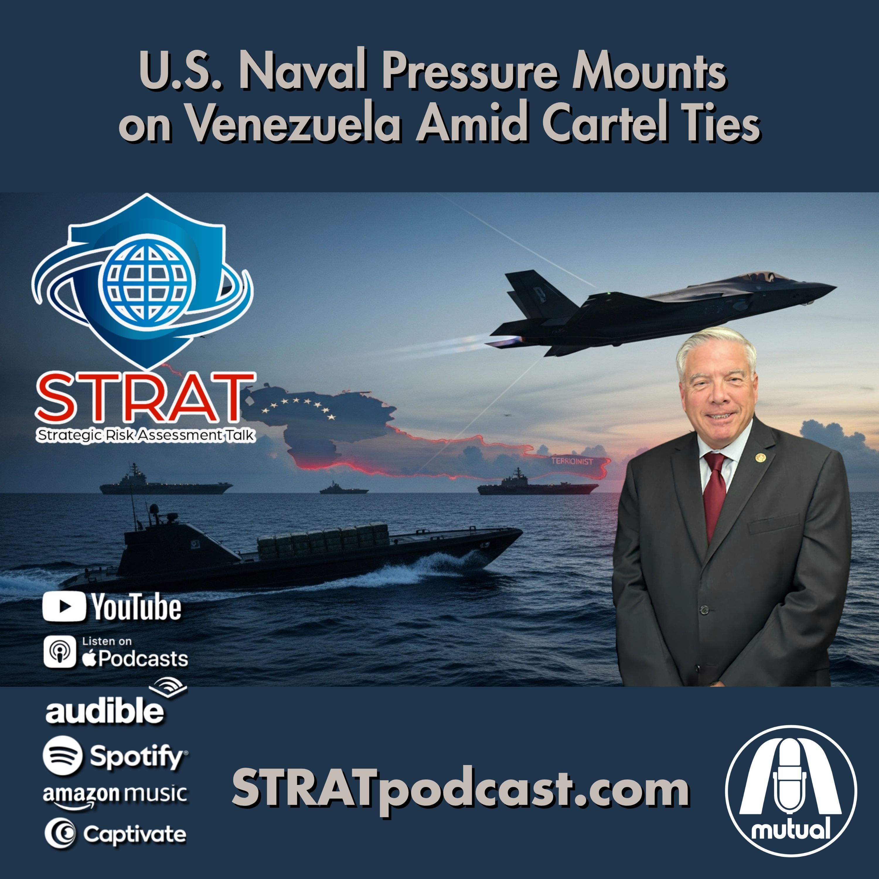 STRAT | November 2, 2025 | U.S. Naval Pressure Mounts on Venezuela Amid Cartel Ties