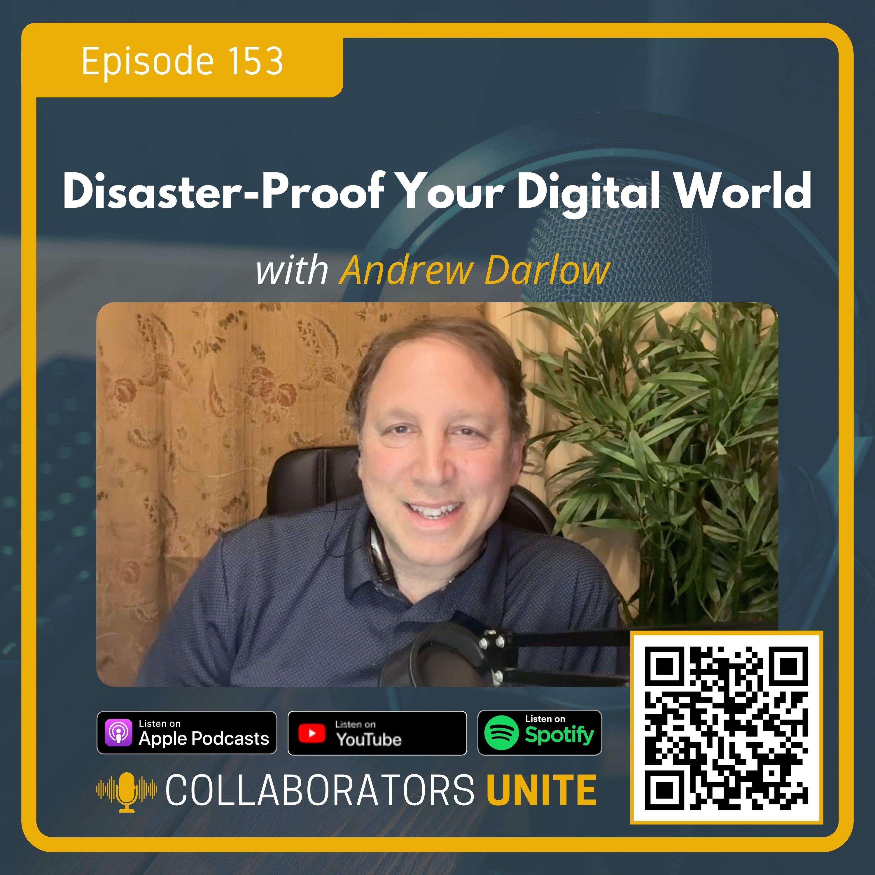 Disaster-Proof Your Digital World with Andrew Darlow