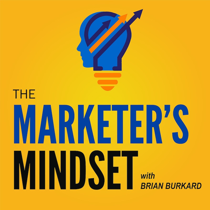 Artwork for podcast The Marketers Mindset: Strategies and Interviews To Help Grow Your Business Online