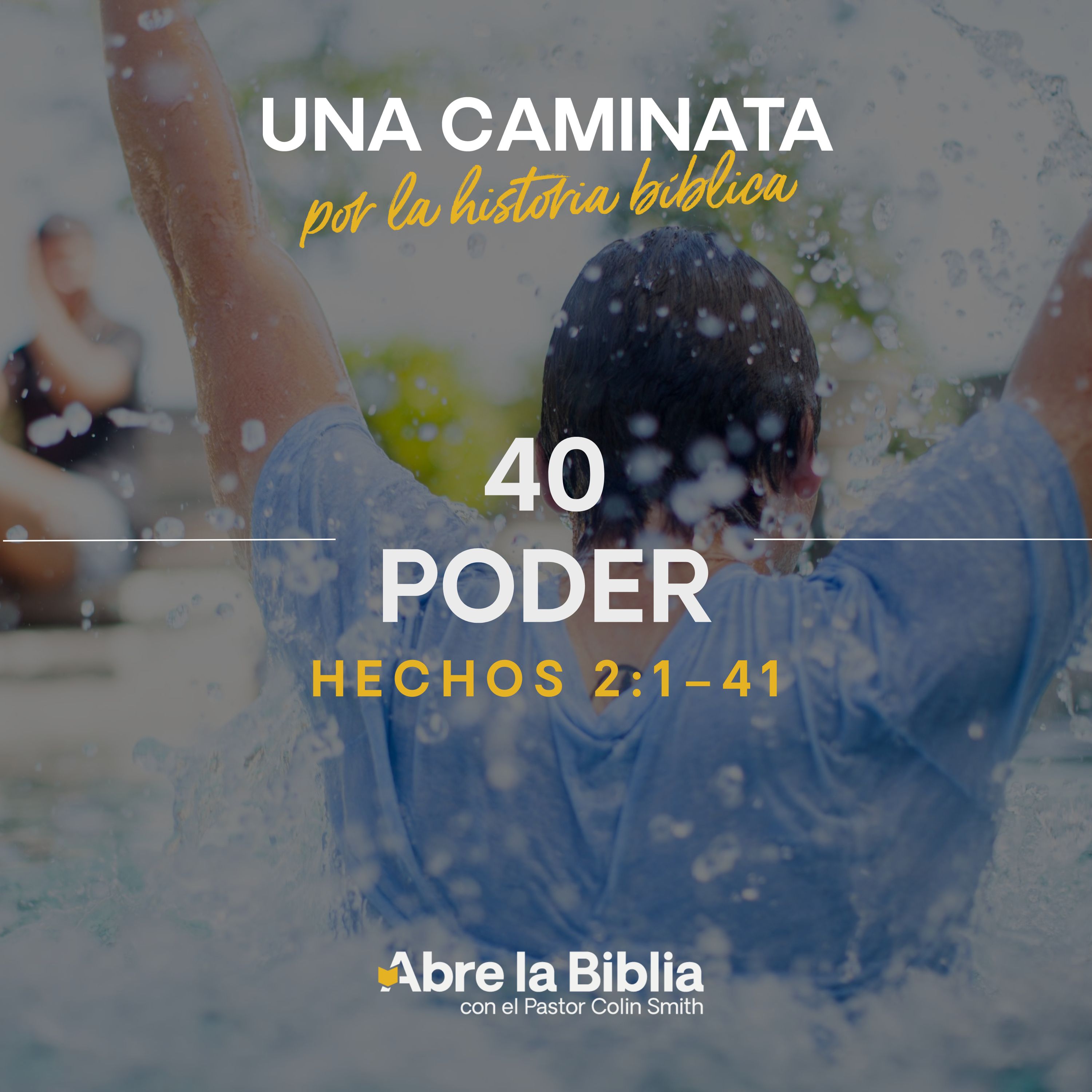 40: Poder (Hechos 2:1–41) episode artwork