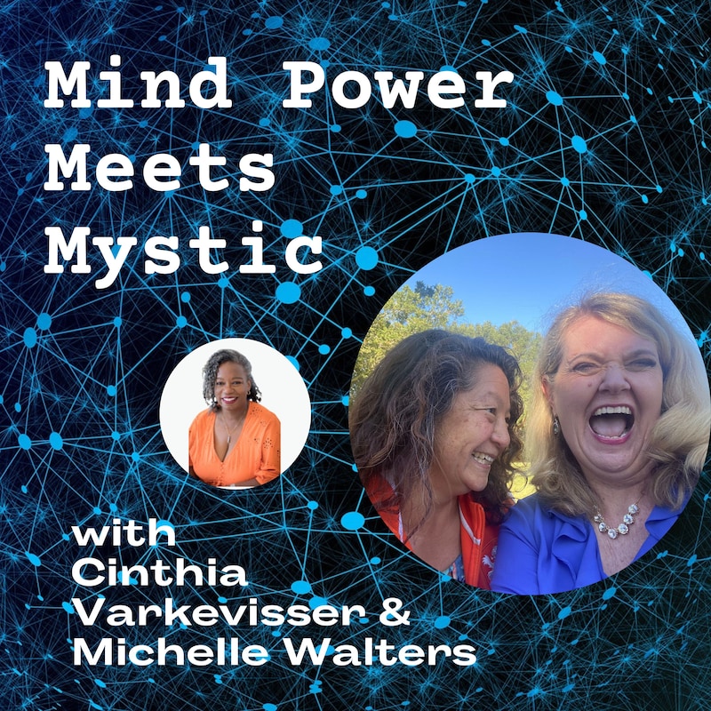 Artwork for podcast Mind Power Meets Mystic