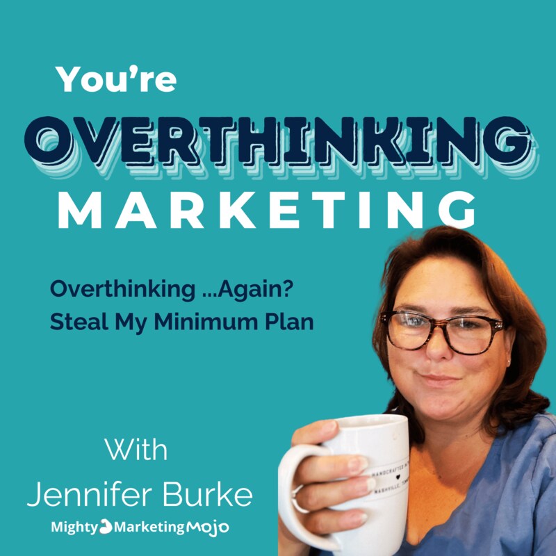 Artwork for podcast You're Overthinking Marketing