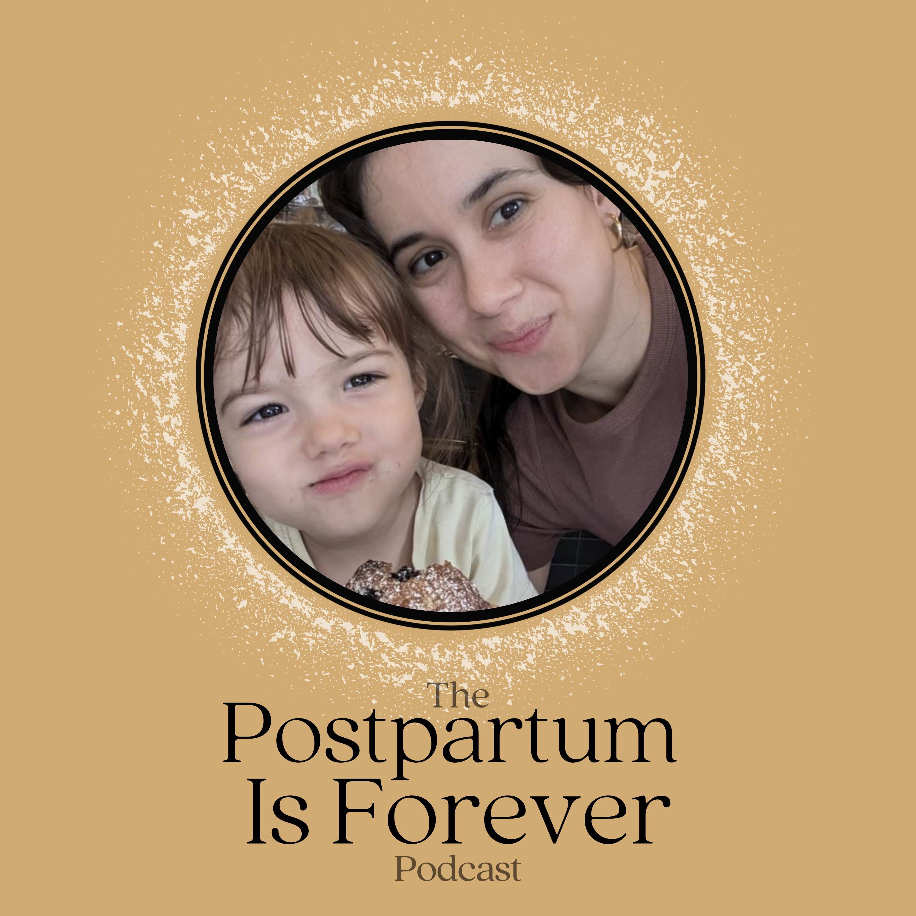 Postpartum Is Forever - with Keturah Stoltenberg