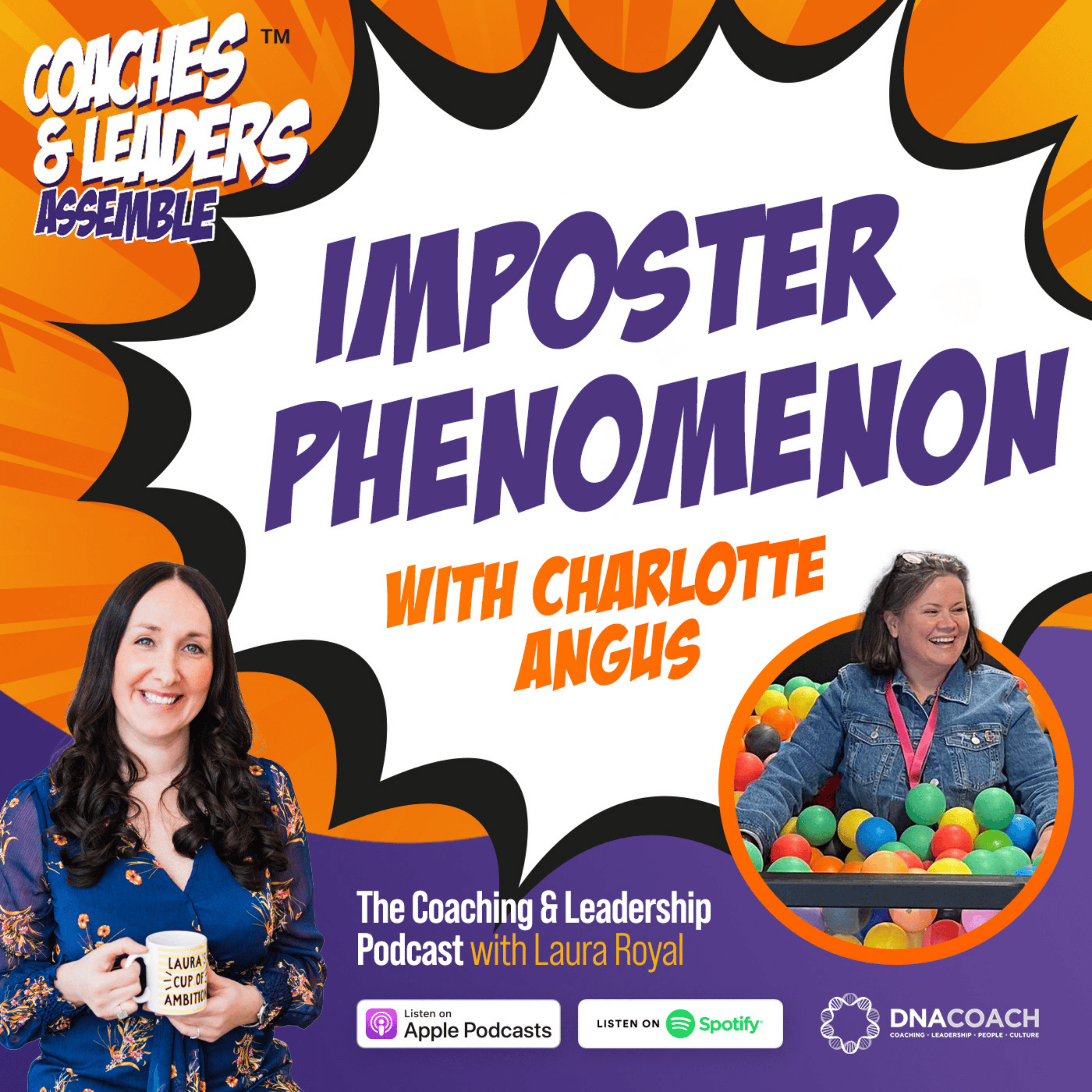 Coaches & Leaders Assemble: The Coaching and Leadership Podcast
