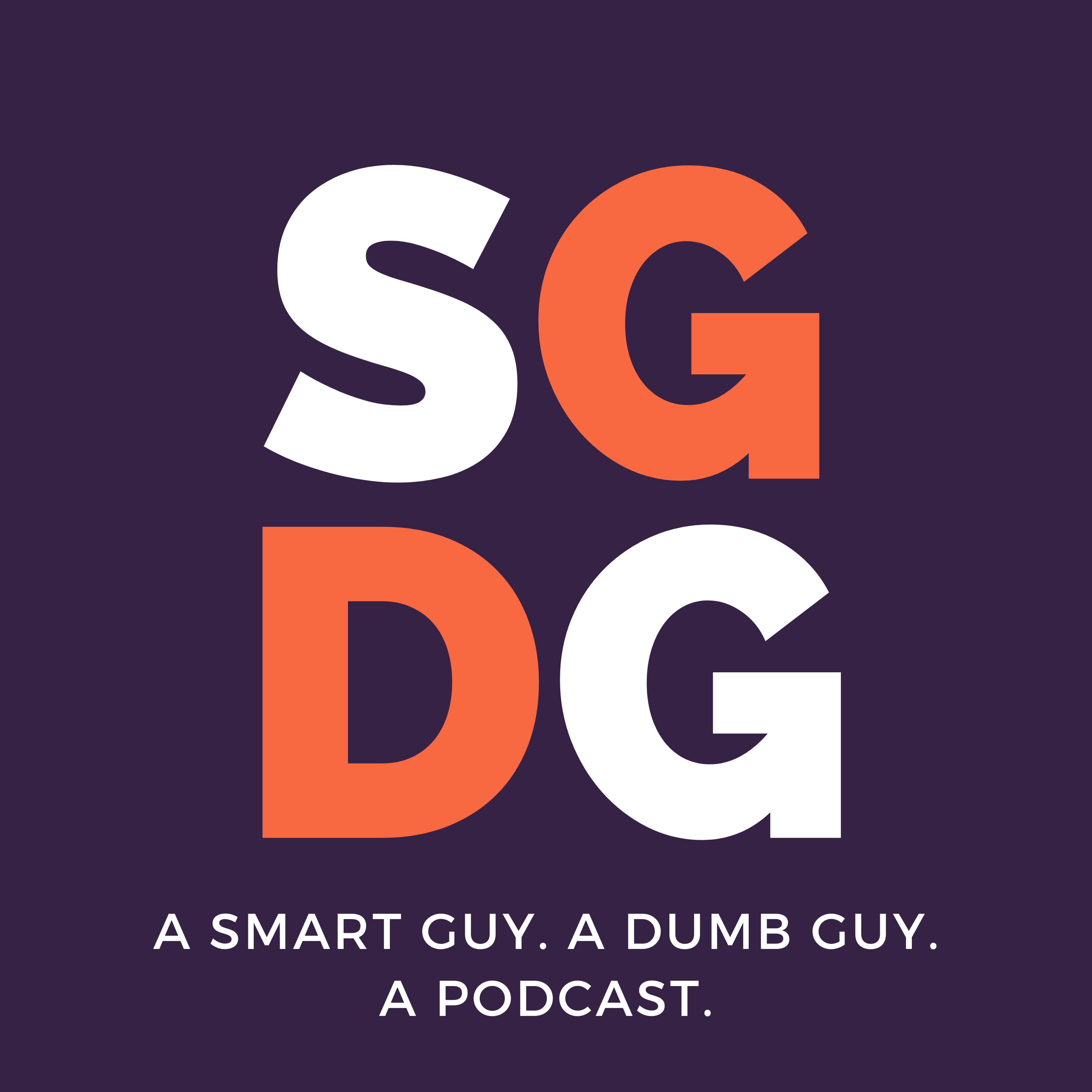 Artwork for podcast Smart Guy, Dumb Guy