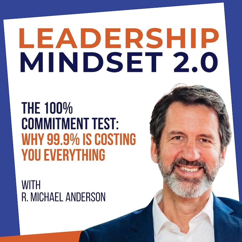 Artwork for podcast Leadership Mindset 2.0