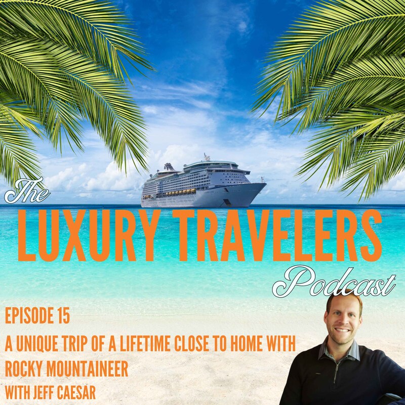Artwork for podcast The Luxury Travelers Podcast