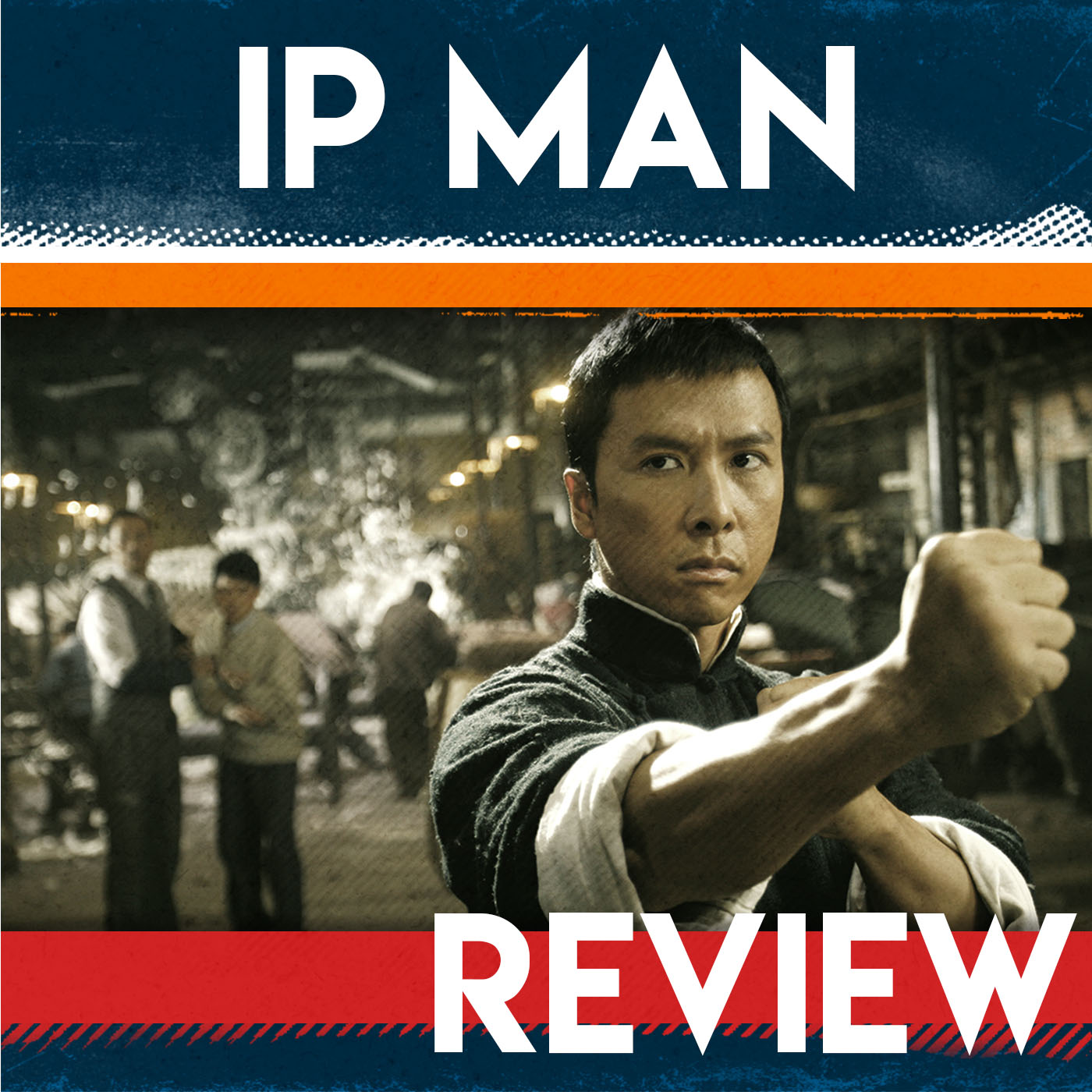 Ip Man Review Is this the best modern martial arts movie, or the best