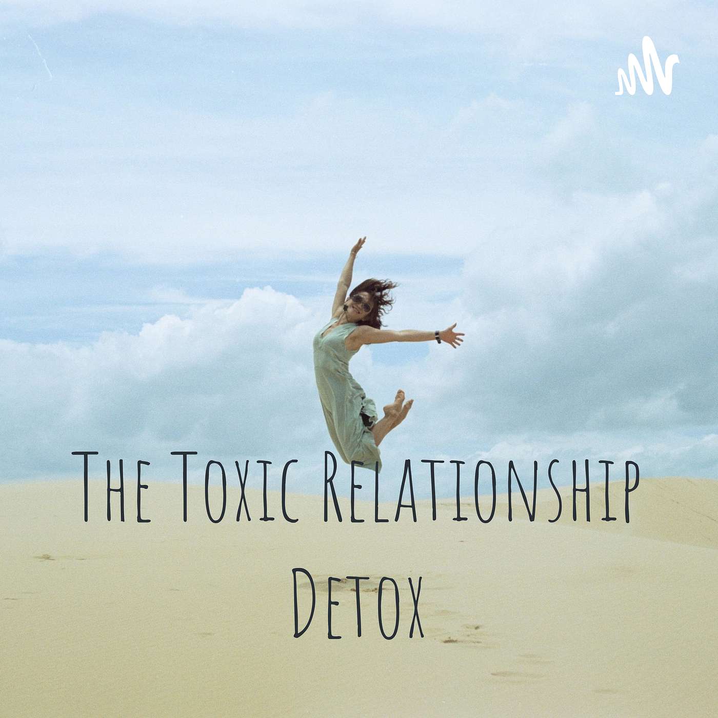 Toxic Relationships: You Could Do This To Start Healing Today episode artwork