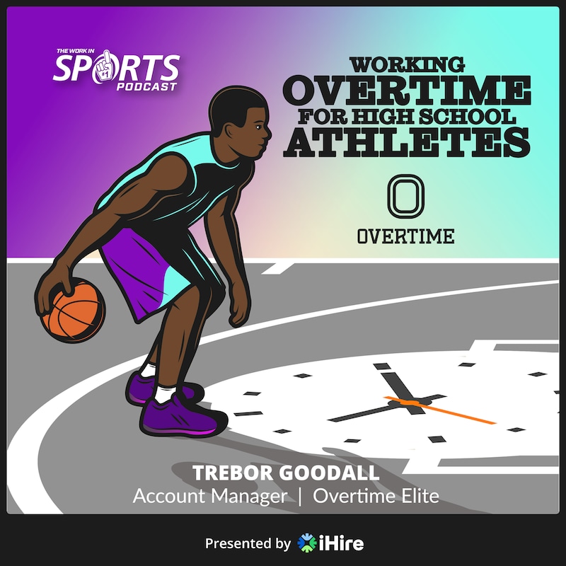 Artwork for podcast The Work in Sports Podcast - Insider Advice for Sports Careers