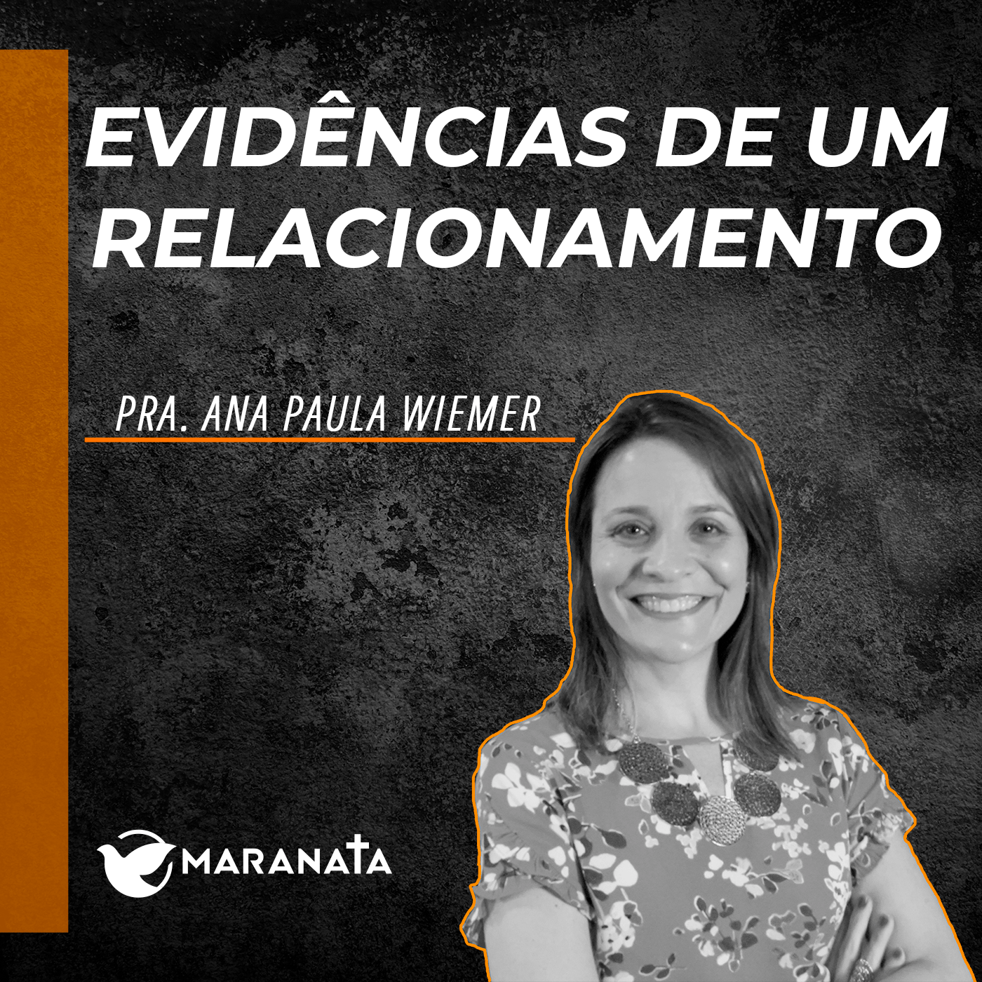 Evidências de um relacionamento - Pra. Ana Paula Wiemer episode artwork