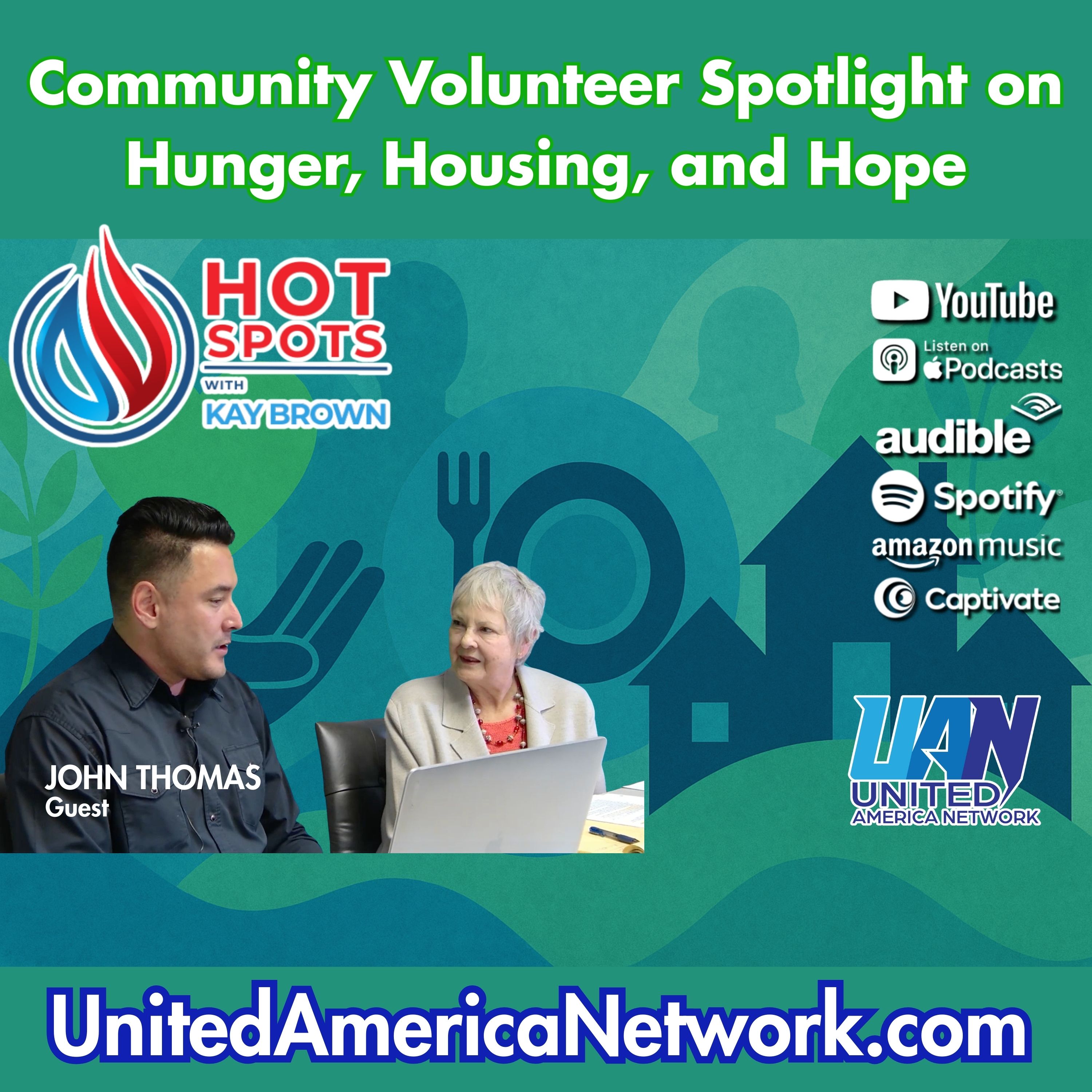 John Thomas | Community Volunteer Spotlight on Hunger, Housing, and Hope episode artwork