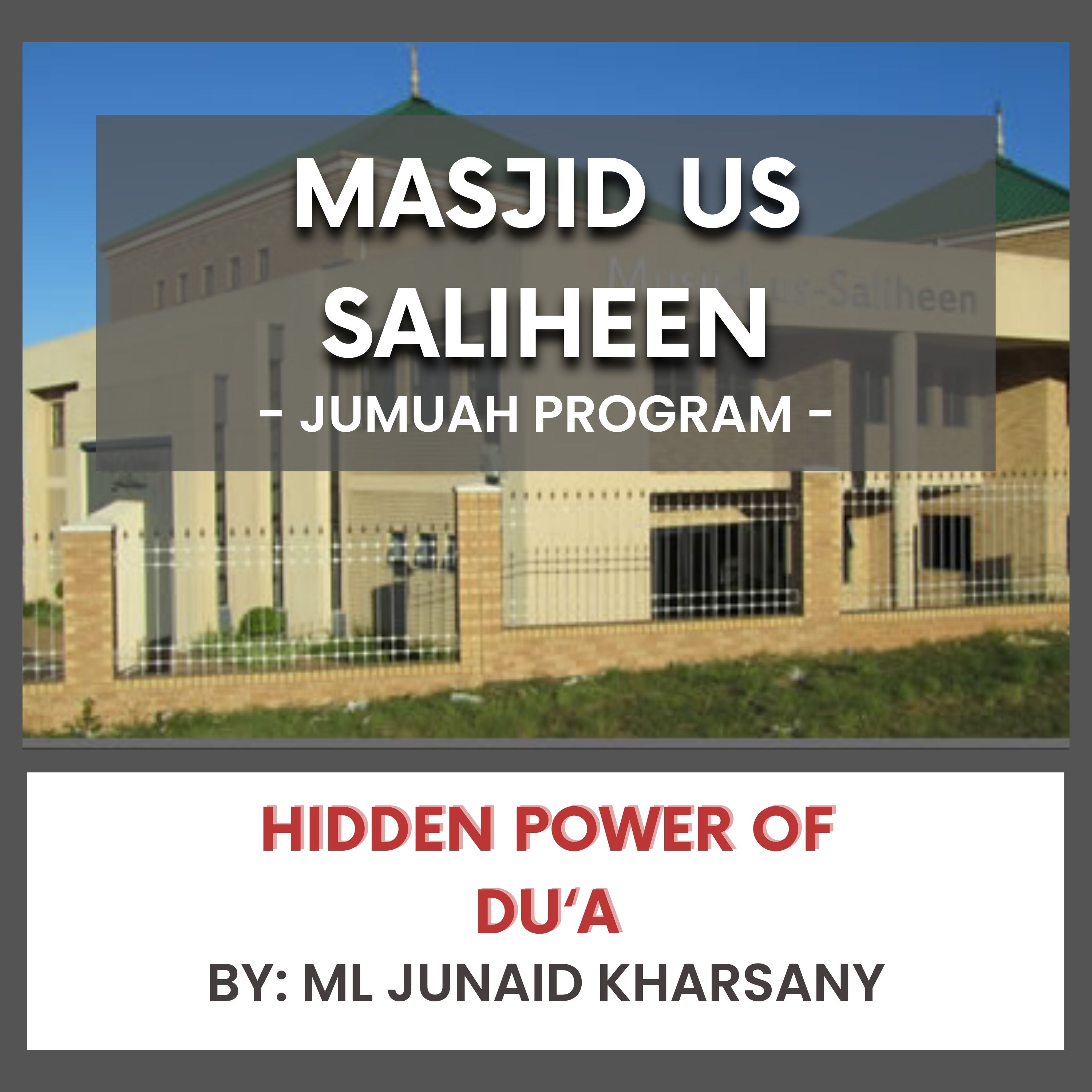 Hidden Power of Du‘a By Ml Junaid Kharsany