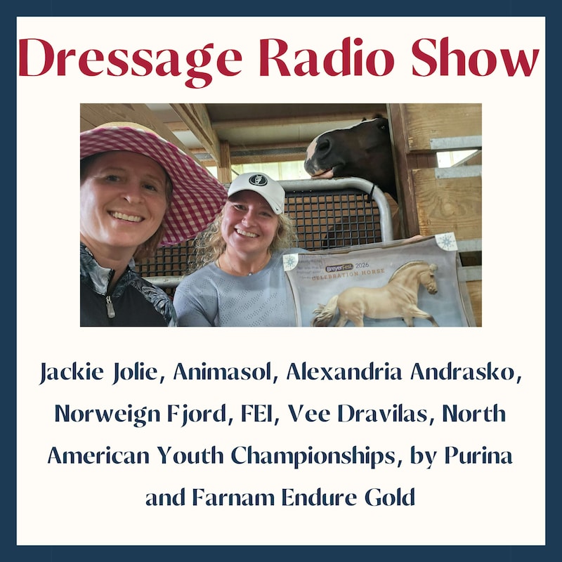 Artwork for podcast The Dressage Radio Show