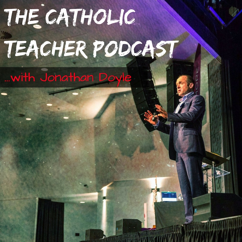 Artwork for podcast The Catholic Teacher Podcast
