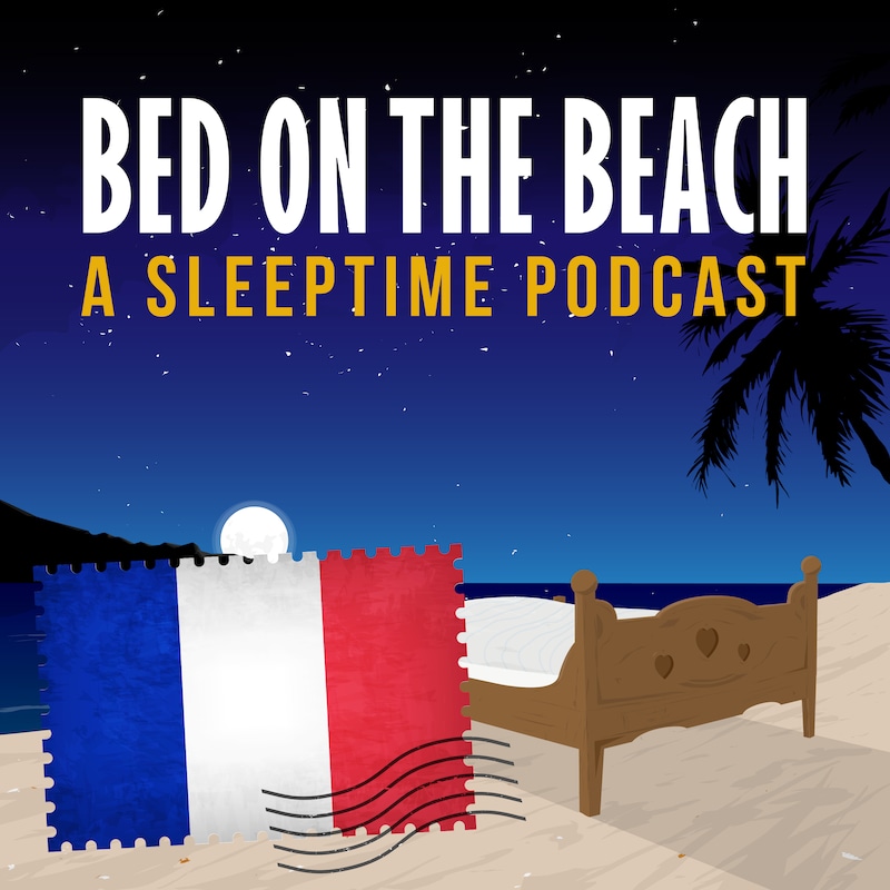 Artwork for podcast Bed on the Beach | Travel Stories for Sleep and Relaxation