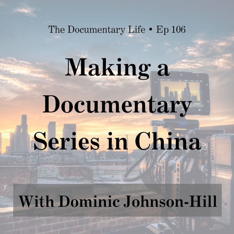 Artwork for podcast The Documentary Life
