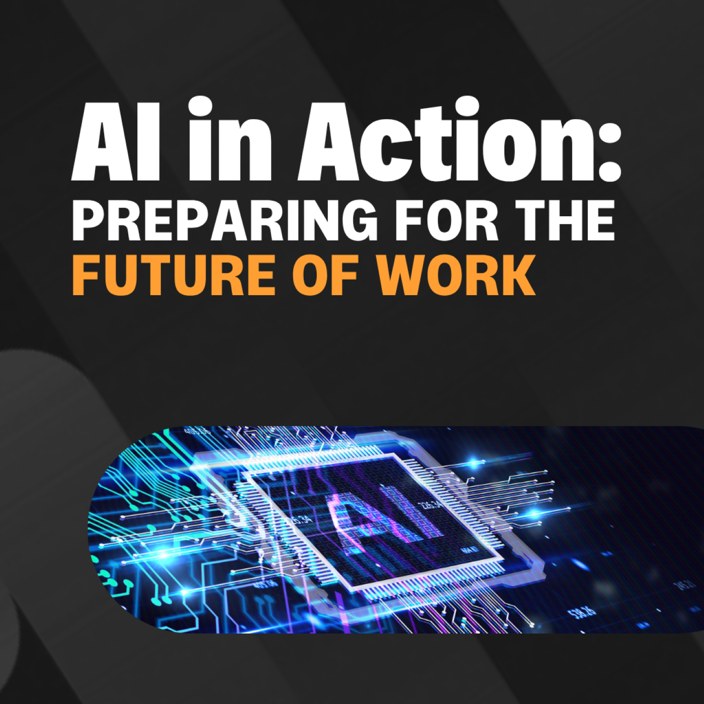 Artwork for AI in Action: Preparing for the Future of Work