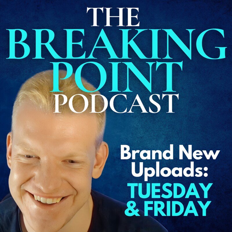 Artwork for podcast The Breaking Point Podcast