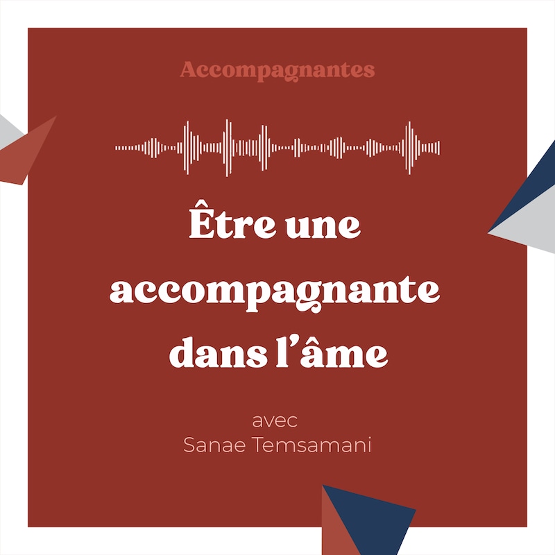 Artwork for podcast Accompagnantes